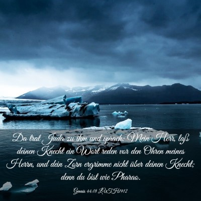 Picture 03 - Genesis 44:18 LUTH1912 - Da trat Juda zu ihm und sprach: Mein Herr, laß - Bible Verse Picture