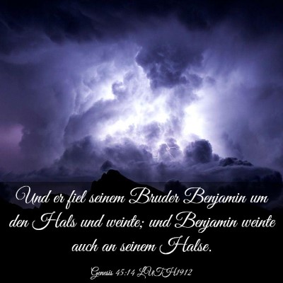Picture 03 - Genesis 45:14 LUTH1912 - Und er fiel seinem Bruder Benjamin um den Hals - Bible Verse Picture
