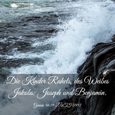 Picture 03 - Genesis 46:19 LUTH1912 - Die Kinder Rahels, des Weibes Jakobs: Joseph und - Bible Verse Picture