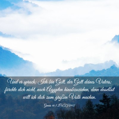 Picture 03 - Genesis 46:3 LUTH1912 - Und er sprach: Ich bin Gott, der Gott deines - Bible Verse Picture