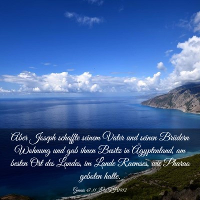Picture 03 - Genesis 47:11 LUTH1912 - Aber Joseph schaffte seinem Vater und seinen - Bible Verse Picture
