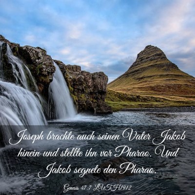 Picture 03 - Genesis 47:7 LUTH1912 - Joseph brachte auch seinen Vater Jakob hinein und - Bible Verse Picture