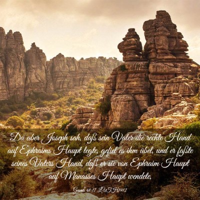 Picture 03 - Genesis 48:17 LUTH1912 - Da aber Joseph sah, daß sein Vater die rechte - Bible Verse Picture