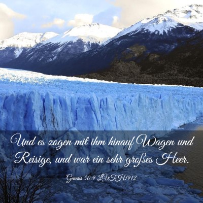 Picture 03 - Genesis 50:9 LUTH1912 - Und es zogen mit ihm hinauf Wagen und Reisige, - Bible Verse Picture