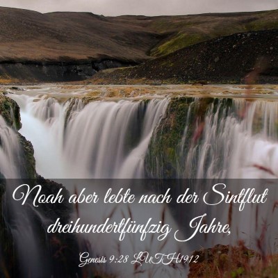 Picture 03 - Genesis 9:28 LUTH1912 - Noah aber lebte nach der Sintflut - Bible Verse Picture