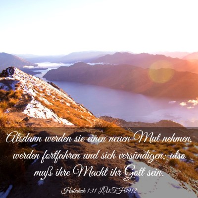 Picture 03 - Habakuk 1:11 LUTH1912 - Alsdann werden sie einen neuen Mut nehmen, werden - Bible Verse Picture