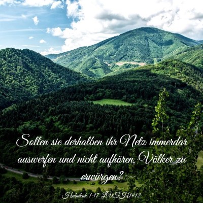 Picture 03 - Habakuk 1:17 LUTH1912 - Sollen sie derhalben ihr Netz immerdar auswerfen - Bible Verse Picture