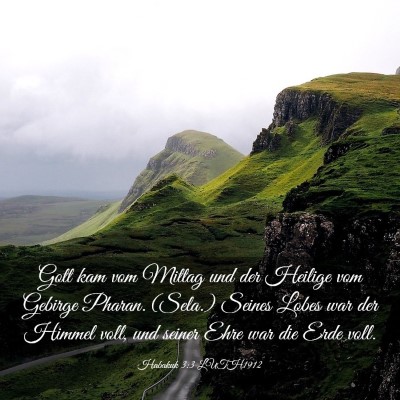 Picture 03 - Habakuk 3:3 LUTH1912 - Gott kam vom Mittag und der Heilige vom Gebirge - Bible Verse Picture