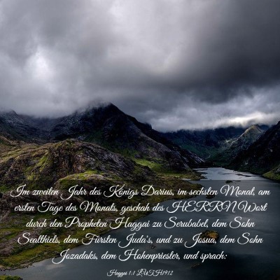 Picture 03 - Haggai 1:1 LUTH1912 - Im zweiten Jahr des Königs Darius, im sechsten - Bible Verse Picture