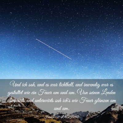 Picture 03 - Hesekiel 1:27 LUTH1912 - Und ich sah, und es war lichthell, und inwendig - Bible Verse Picture