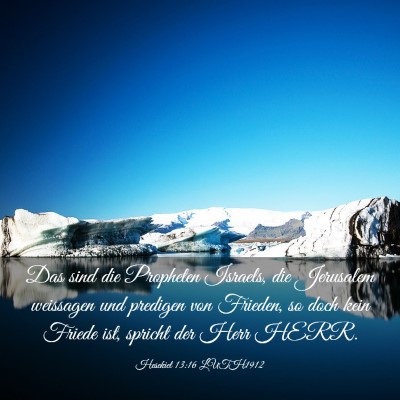 Picture 03 - Hesekiel 13:16 LUTH1912 - Das sind die Propheten Israels, die Jerusalem - Bible Verse Picture