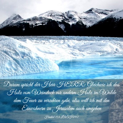 Picture 03 - Hesekiel 15:6 LUTH1912 - Darum spricht der Herr HERR: Gleichwie ich das - Bible Verse Picture