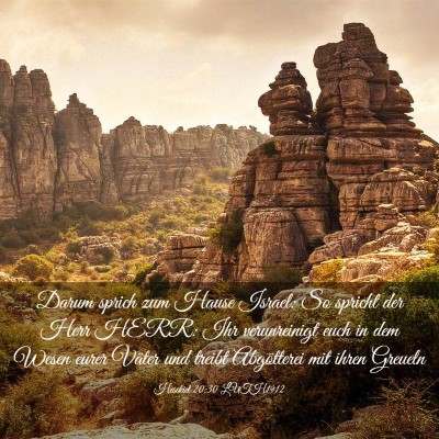 Picture 03 - Hesekiel 20:30 LUTH1912 - Darum sprich zum Hause Israel: So spricht der - Bible Verse Picture