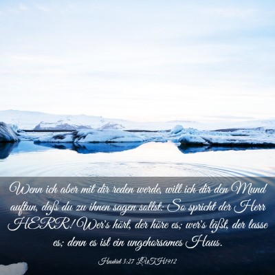 Picture 03 - Hesekiel 3:27 LUTH1912 - Wenn ich aber mit dir reden werde, will ich dir - Bible Verse Picture