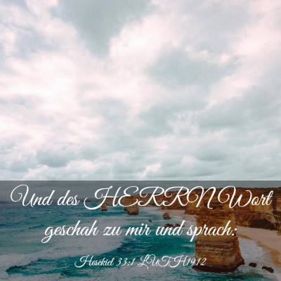Picture 03 - Hesekiel 33:1 LUTH1912 - Und des HERRN Wort geschah zu mir und - Bible Verse Picture