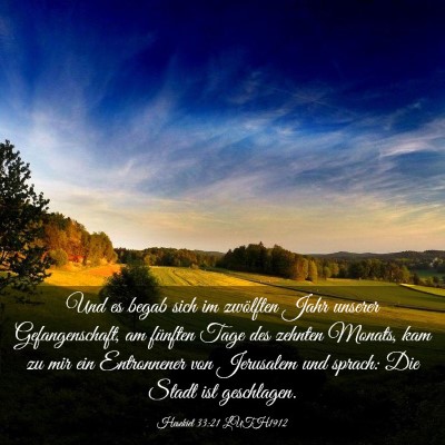 Picture 03 - Hesekiel 33:21 LUTH1912 - Und es begab sich im zwölften Jahr unserer - Bible Verse Picture