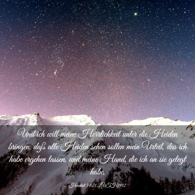 Picture 03 - Hesekiel 39:21 LUTH1912 - Und ich will meine Herrlichkeit unter die Heiden - Bible Verse Picture