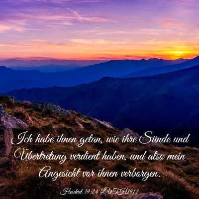 Picture 03 - Hesekiel 39:24 LUTH1912 - Ich habe ihnen getan, wie ihre Sünde und - Bible Verse Picture