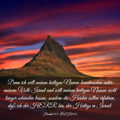 Picture 03 - Hesekiel 39:7 LUTH1912 - Denn ich will meinen heiligen Namen kundmachen - Bible Verse Picture
