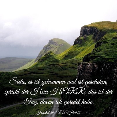 Picture 03 - Hesekiel 39:8 LUTH1912 - Siehe, es ist gekommen und ist geschehen, spricht - Bible Verse Picture