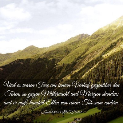 Picture 03 - Hesekiel 40:23 LUTH1912 - Und es waren Tore am innern Vorhof gegenüber den - Bible Verse Picture