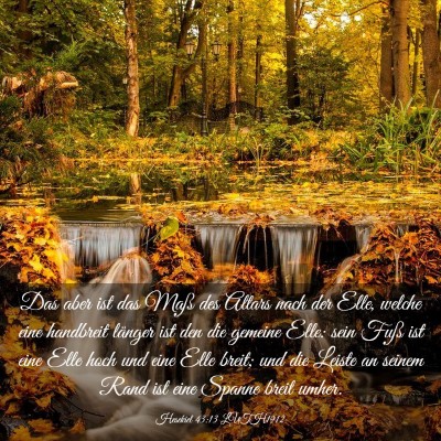 Picture 03 - Hesekiel 43:13 LUTH1912 - Das aber ist das Maß des Altars nach der Elle, - Bible Verse Picture