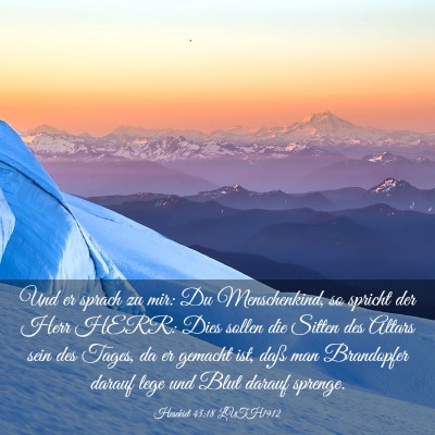 Picture 03 - Hesekiel 43:18 LUTH1912 - Und er sprach zu mir: Du Menschenkind, so spricht - Bible Verse Picture