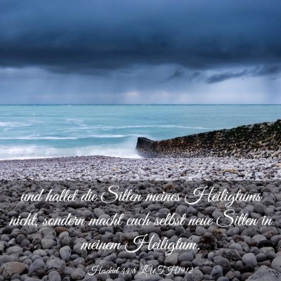 Picture 03 - Hesekiel 44:8 LUTH1912 - und haltet die Sitten meines Heiligtums nicht, - Bible Verse Picture