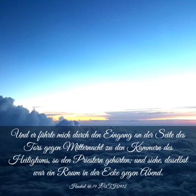 Picture 03 - Hesekiel 46:19 LUTH1912 - Und er führte mich durch den Eingang an der - Bible Verse Picture