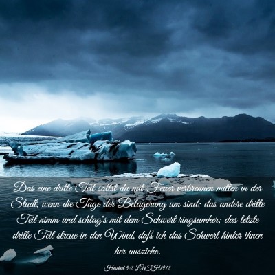 Picture 03 - Hesekiel 5:2 LUTH1912 - Das eine dritte Teil sollst du mit Feuer - Bible Verse Picture