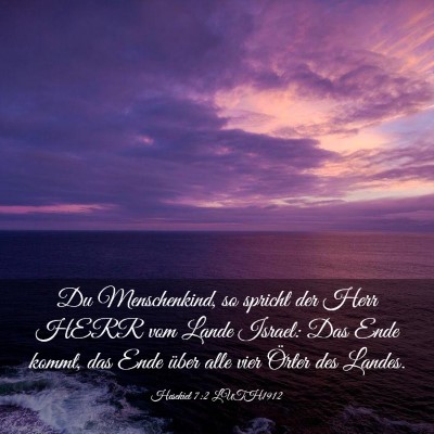 Picture 03 - Hesekiel 7:2 LUTH1912 - Du Menschenkind, so spricht der Herr HERR vom - Bible Verse Picture