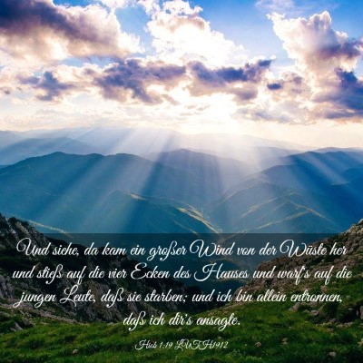 Picture 03 - Hiob 1:19 LUTH1912 - Und siehe, da kam ein großer Wind von der Wüste - Bible Verse Picture