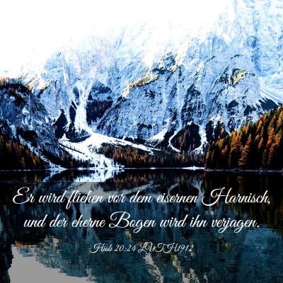 Picture 03 - Hiob 20:24 LUTH1912 - Er wird fliehen vor dem eisernen Harnisch, und - Bible Verse Picture