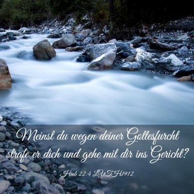 Picture 03 - Hiob 22:4 LUTH1912 - Meinst du wegen deiner Gottesfurcht strafe er - Bible Verse Picture