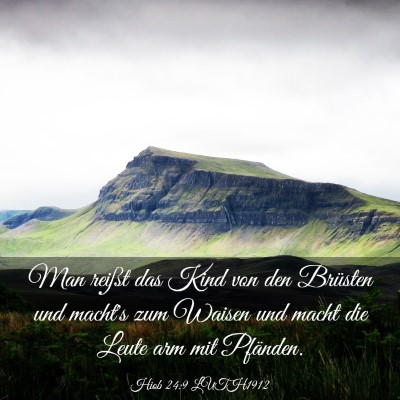 Picture 03 - Hiob 24:9 LUTH1912 - Man reißt das Kind von den Brüsten und macht's - Bible Verse Picture