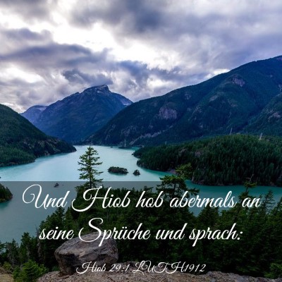 Picture 03 - Hiob 29:1 LUTH1912 - Und Hiob hob abermals an seine Sprüche und - Bible Verse Picture