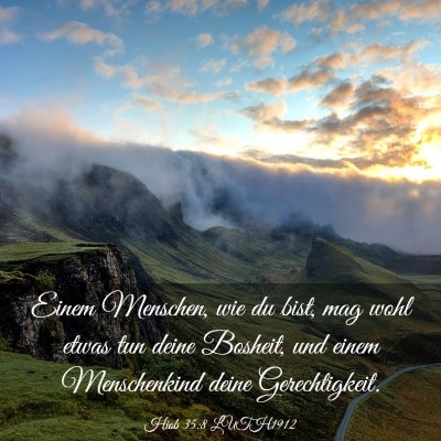 Picture 03 - Hiob 35:8 LUTH1912 - Einem Menschen, wie du bist, mag wohl etwas tun - Bible Verse Picture