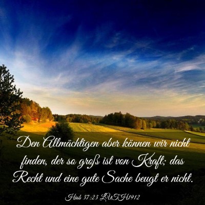 Picture 03 - Hiob 37:23 LUTH1912 - Den Allmächtigen aber können wir nicht finden, - Bible Verse Picture