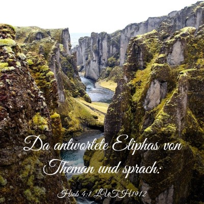 Picture 03 - Hiob 4:1 LUTH1912 - Da antwortete Eliphas von Theman und - Bible Verse Picture