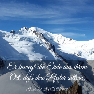 Picture 03 - Hiob 9:6 LUTH1912 - Er bewegt die Erde aus ihrem Ort, daß ihre - Bible Verse Picture