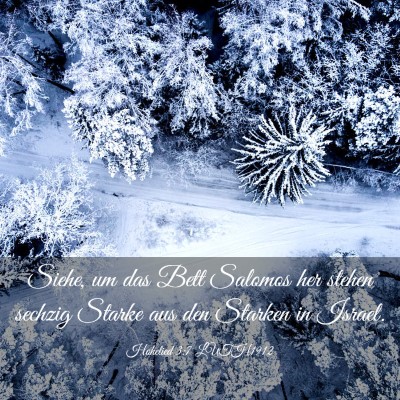 Picture 03 - Hohelied 3:7 LUTH1912 - Siehe, um das Bett Salomos her stehen sechzig - Bible Verse Picture