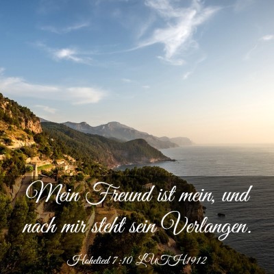 Picture 03 - Hohelied 7:10 LUTH1912 - Mein Freund ist mein, und nach mir steht sein - Bible Verse Picture