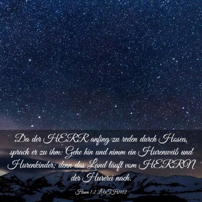 Picture 03 - Hosea 1:2 LUTH1912 - Da der HERR anfing zu reden durch Hosea, sprach - Bible Verse Picture