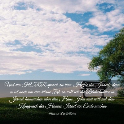 Picture 03 - Hosea 1:4 LUTH1912 - Und der HERR sprach zu ihm: Heiße ihn Jesreel; - Bible Verse Picture