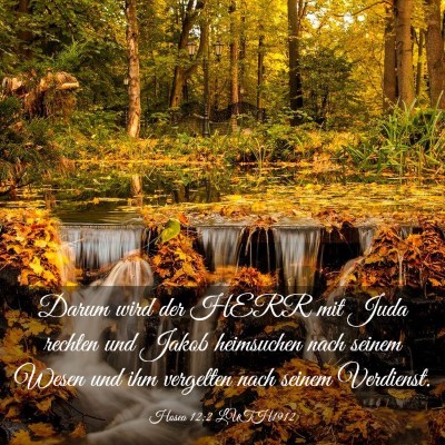 Picture 03 - Hosea 12:2 LUTH1912 - Darum wird der HERR mit Juda rechten und Jakob - Bible Verse Picture