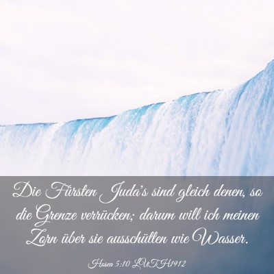 Picture 03 - Hosea 5:10 LUTH1912 - Die Fürsten Juda's sind gleich denen, so die - Bible Verse Picture