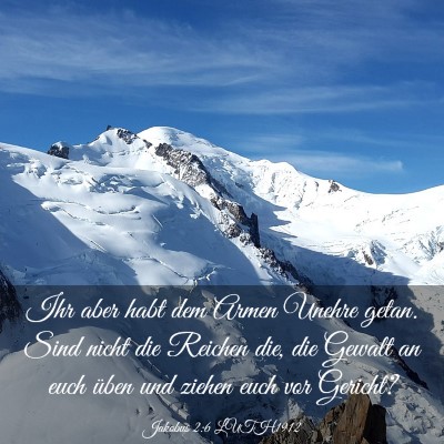 Picture 03 - Jakobus 2:6 LUTH1912 - Ihr aber habt dem Armen Unehre getan. Sind nicht - Bible Verse Picture