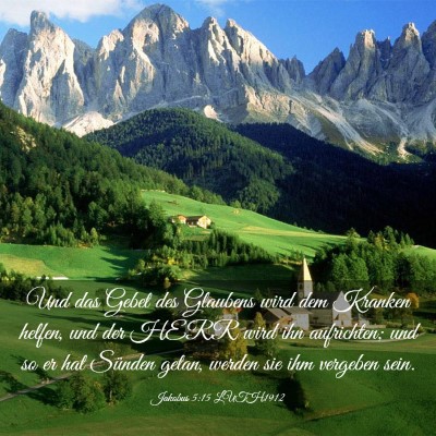 Picture 03 - Jakobus 5:15 LUTH1912 - Und das Gebet des Glaubens wird dem Kranken - Bible Verse Picture