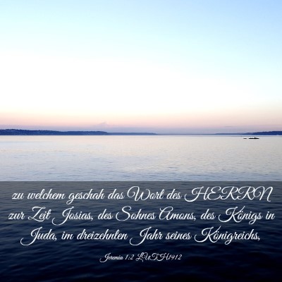 Picture 03 - Jeremia 1:2 LUTH1912 - zu welchem geschah das Wort des HERRN zur Zeit - Bible Verse Picture