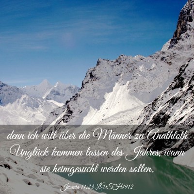 Picture 03 - Jeremia 11:23 LUTH1912 - denn ich will über die Männer zu Anathtoth - Bible Verse Picture